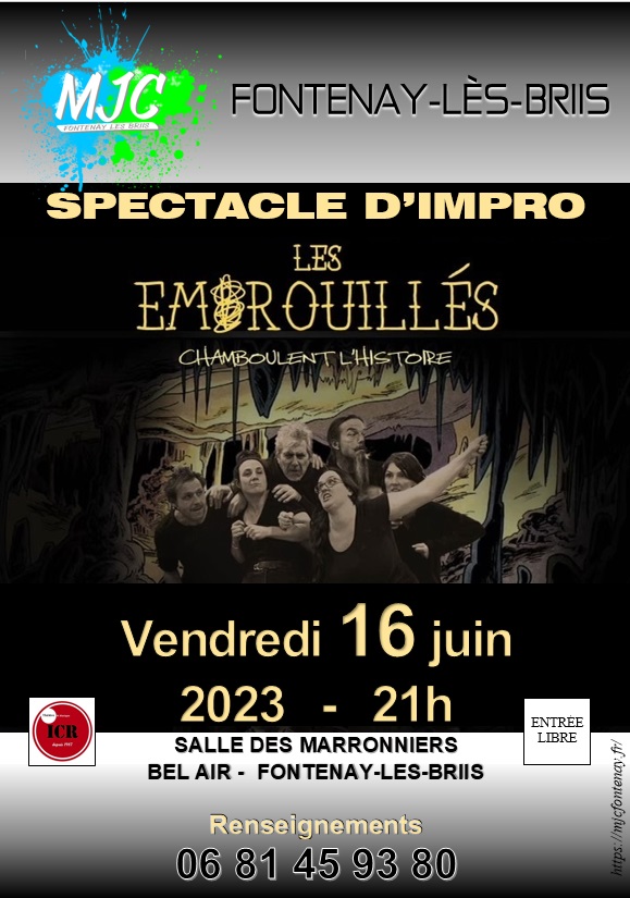 Spectacle d'Impro "Les embrouillés chamboulent l'histoire"