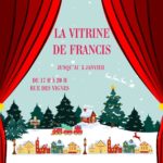 Venez éclairer la Vitrine de Francis et retrouver vos souvenirs d'enfant