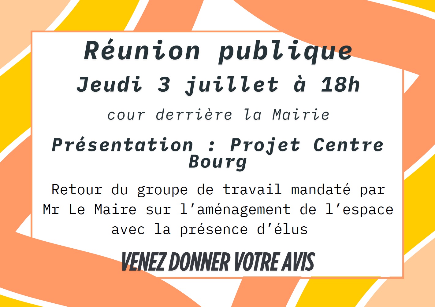 Réunion publique sur le projet d’aménagement de la cour arrière de la Mairie le jeudi 3 juillet